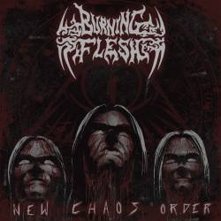 Burning Flesh : New Chaos Order